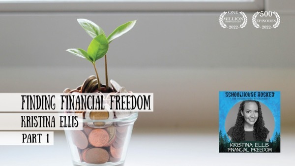 Finding Financial Freedom - Kristina Ellis (Ramsey Solutions) on the Schoolhouse Rocked Podcast