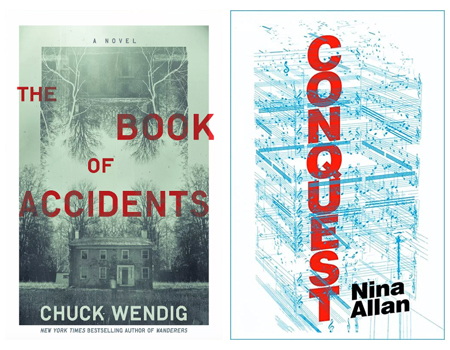 Covers of The Book of Accidents by Chuck Wendig and Conquest by Nina Allan