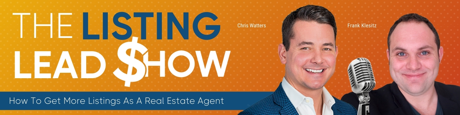 The Listing Lead Show
