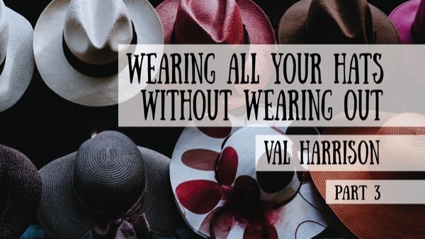 Wearing All Your Hats Without Wearing Out – Val Harrison on the Schoolhouse Rocked Podcast