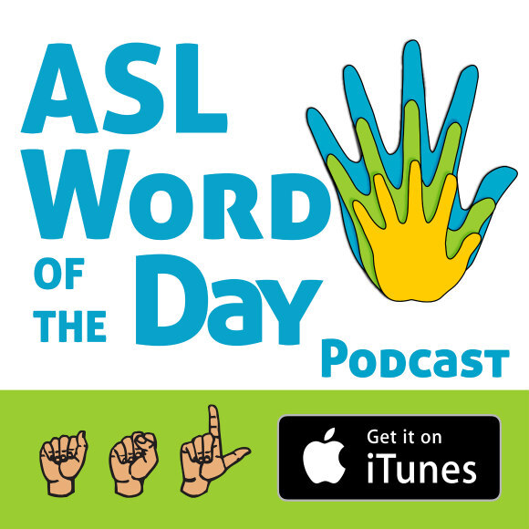 ASL_Word_of_the_Day_podcast_artwork_580x580.jpg