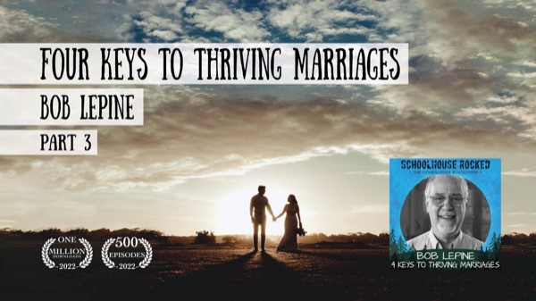 Bob Lepine - Four Keys to Thriving Marriages