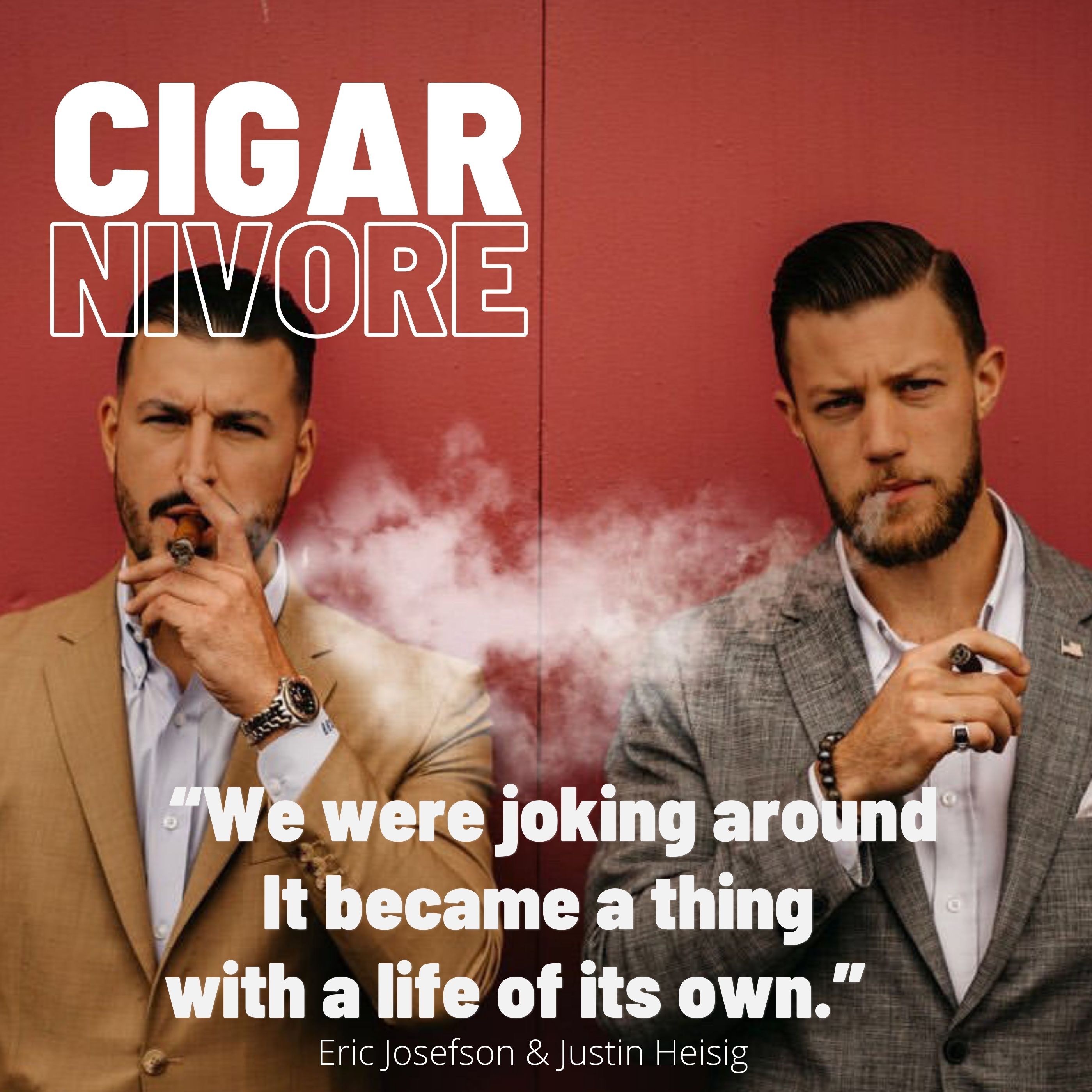 Cigarnivore-Eric-an-Justin-Burndown-Podcast-c...