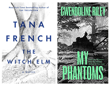 Covers of The Wych Elm by Tana French and My Phantoms by Gwendoline Riley