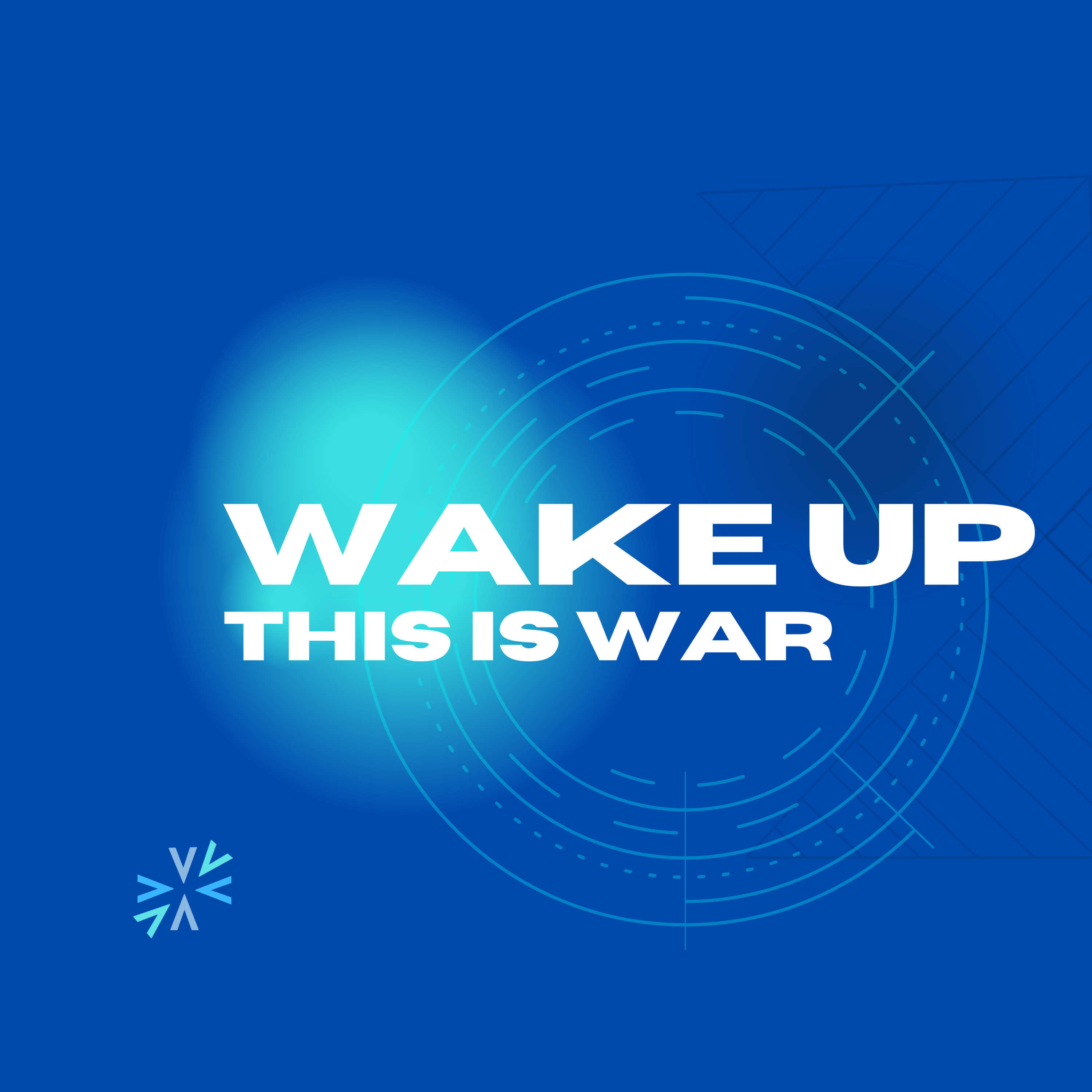 Wake Up: This Is War