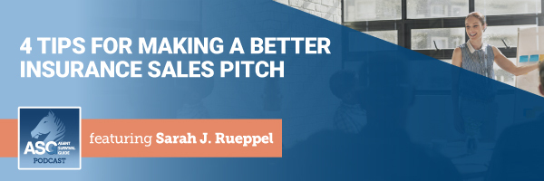 ASG_Podcast_Episode_Header_4_Tips_for_Making_a_Better_Insurance_Sales_Pitch_379.jpg