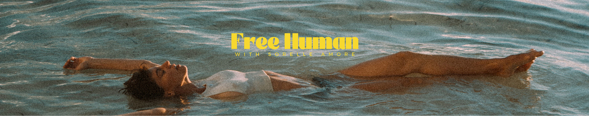 Free Human Podcast with Sorelle Amore
