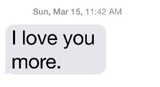 3-15-15_i_love_you_more_st_text_to_me_cropped...