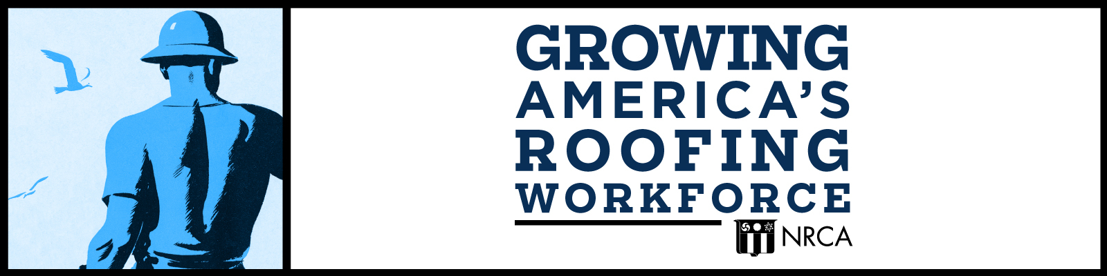 Growing America’s Roofing Workforce