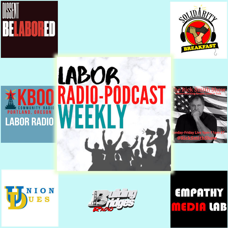 Labor_Radio_Podcast_Weekly_graphicb0xsf.jpg