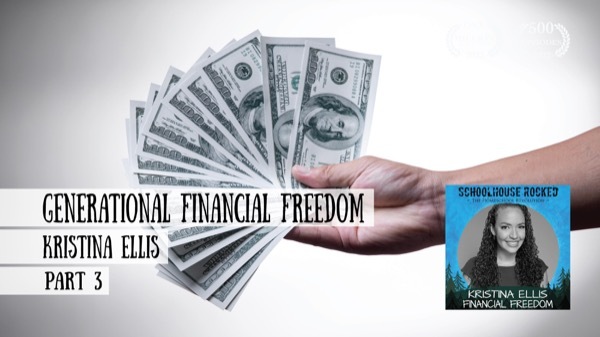 Generational Financial Freedom - Kristina Ellis (Ramsey Solutions) on the Schoolhouse Rocked Podcast