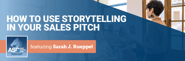 ASG_Podcast_Episode_Header_How_to_Use_Storytelling_in_Your_Sales_Pitch_291.jpg