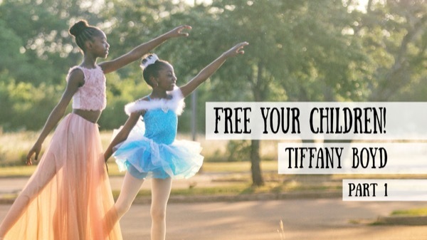 Free YOUR Children - Interview with Tiffany Boyd on the Schoolhouse Rocked Podcast