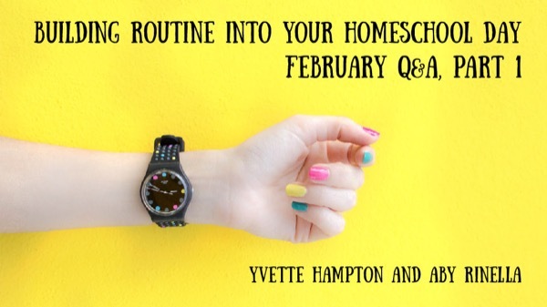 Building Routine into your Homeschool Day - The Schoolhouse Rocked Podcast
