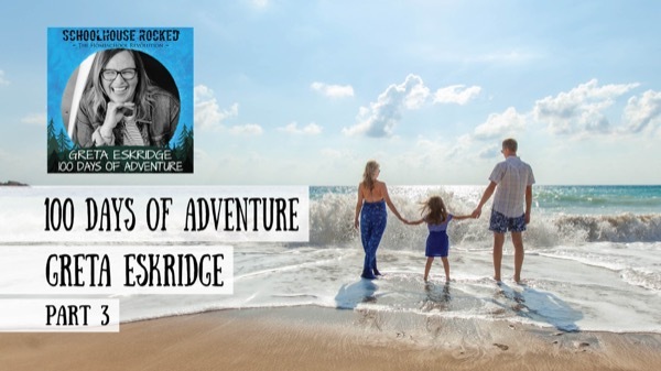 Greta Eskridge - 100 Days of Adventure
