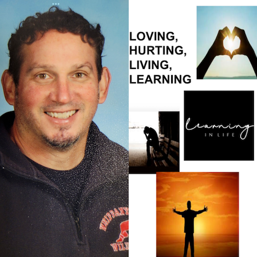 Loving, Hurting, Living, Learning (Brad Callahan)