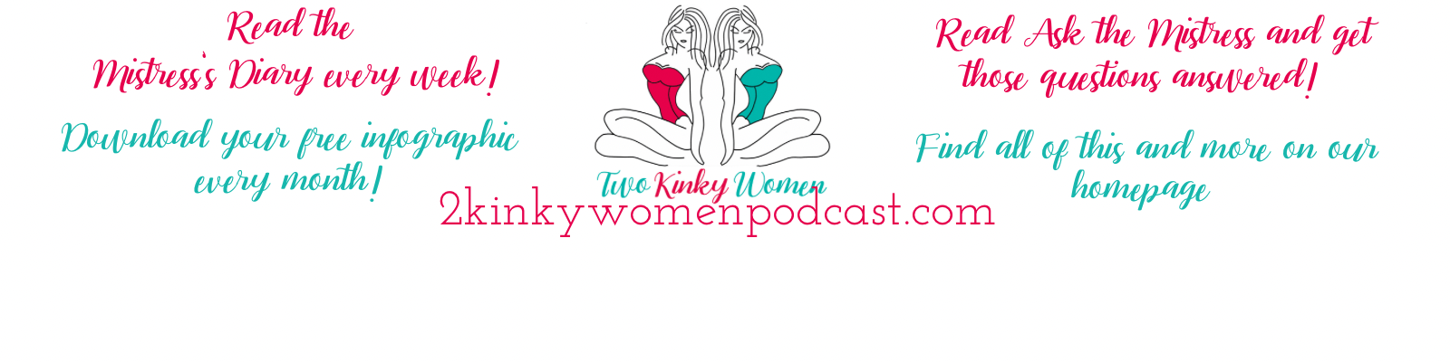 The 2 Kinky Women Podcast
