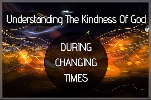understanding_the_kindness_of_God6ge3t.jpg
