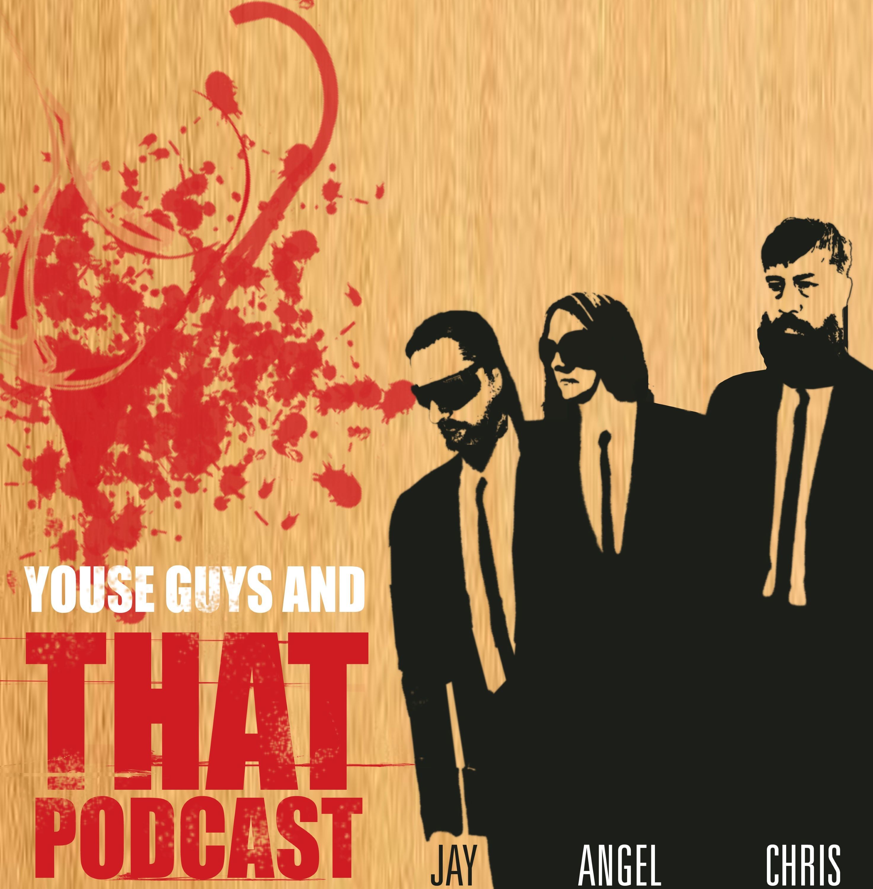 Youse Guys & that Podcast