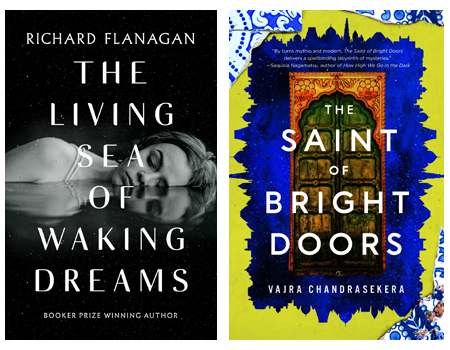 Covers of The Living Sea of Waking Dreams by Richard Flanagan and The Saint of Bright Doors by Vajra Chandrasekera