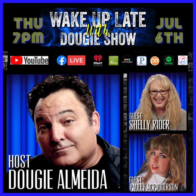 July 6, 2023 with Dougie Almeida, Shelly Belly & Pauley McPaulerson
