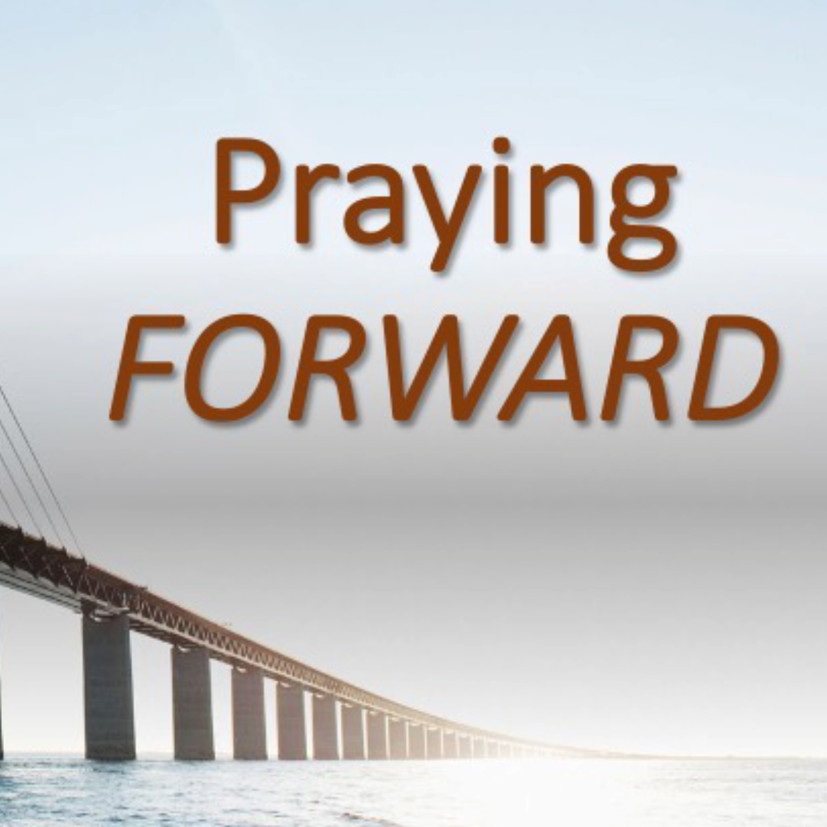 Praying Forward
