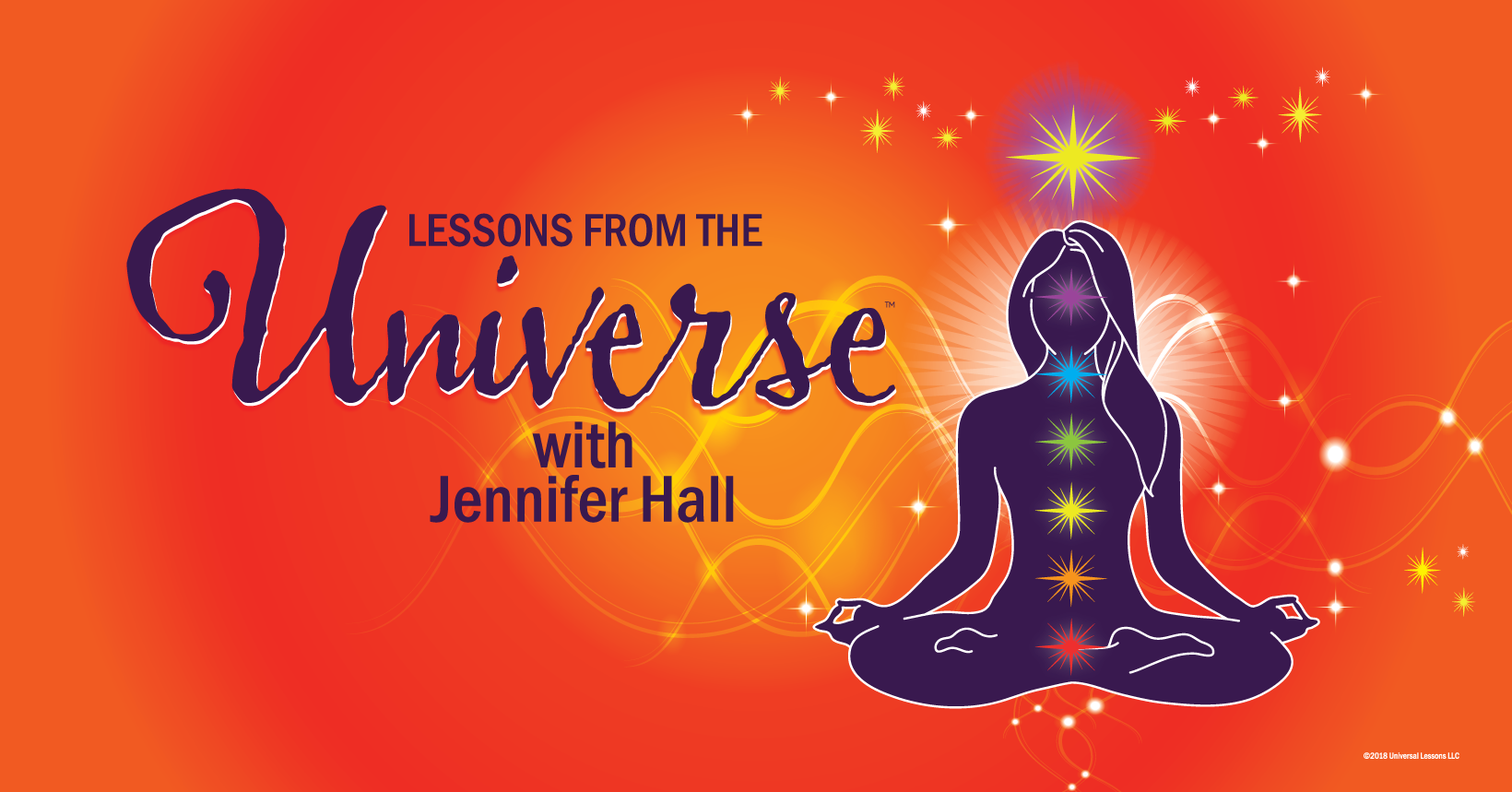 Lessons from the Universe® with Jennifer Hall